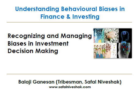 Understanding Behavioural Biases in Finance & Investing
