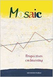 13 Big Ideas from Mohnish Pabrai's Mosaic - Perspectives on Investing