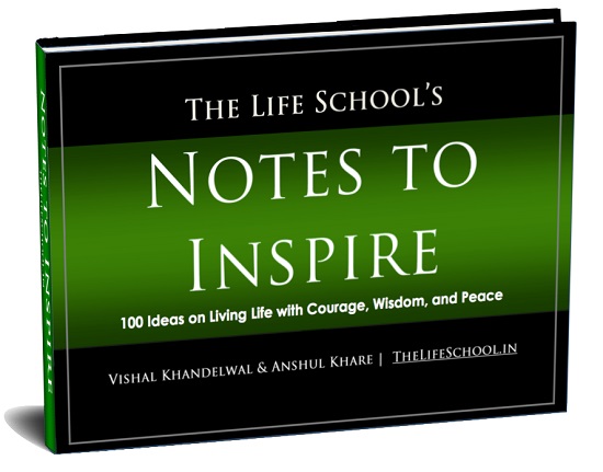 Notes to Inspire: 100 Ideas on Living with Courage, Wisdom, and Peace