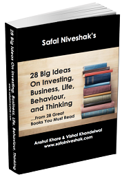 28 Big Ideas on Investing, Business, Life, Behaviour, and Thinking (Special E-Book)
