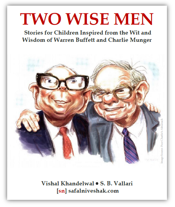 Two Wise Men: Stories for Children Inspired from the Wit and Wisdom of Warren Buffett and Charlie Munger Two Wise Men: Stories for Children Inspired from the Wit and Wisdom of Warren Buffett and Charlie Munger